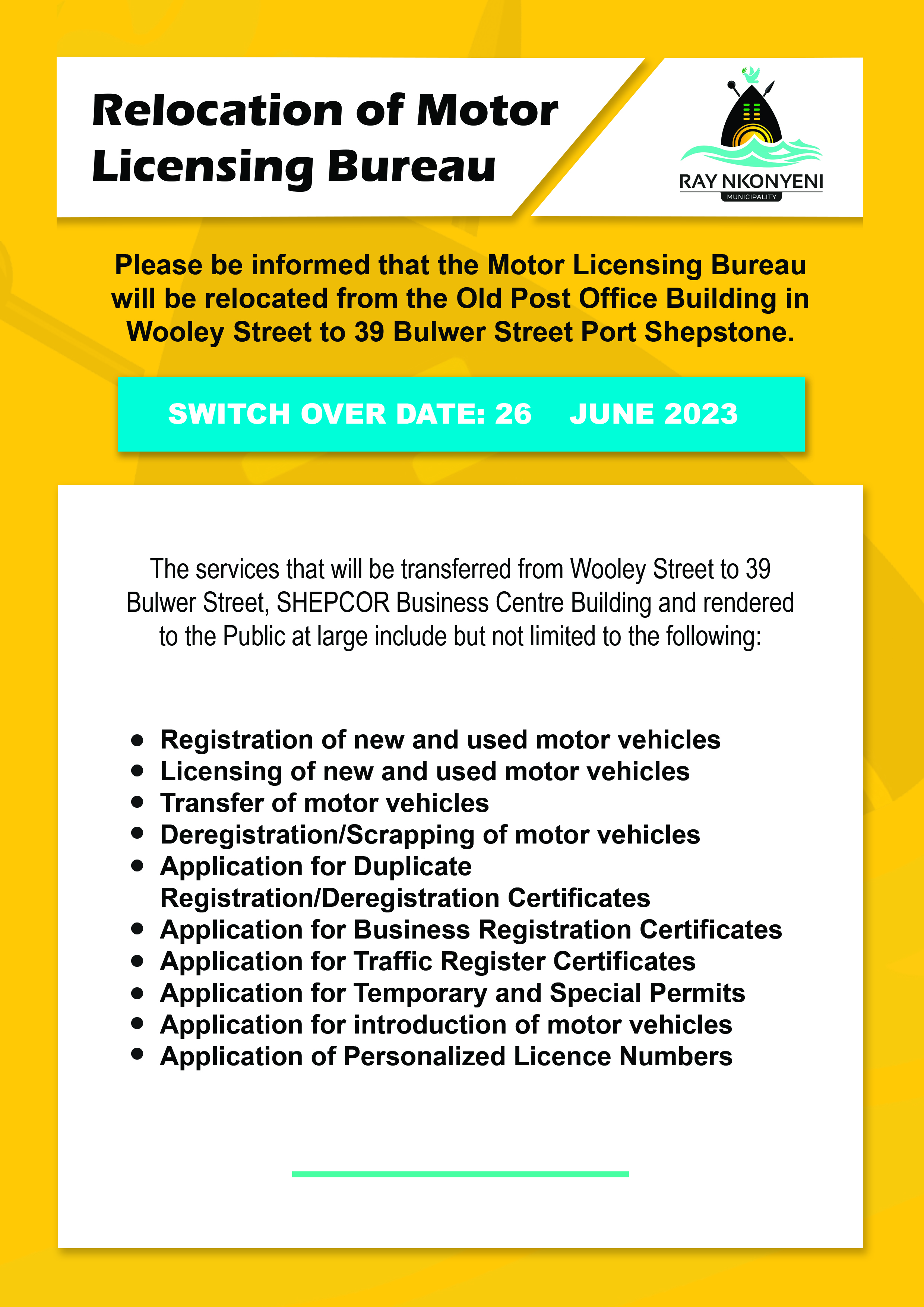 RELOCATION OF MOTOR LICENSING BUREAU